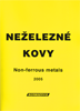 NEŽELEZNÉ KOVY 2005